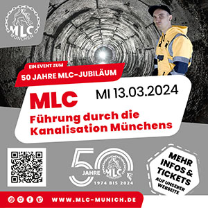 MLC Führung durch die Kanalisation Münchens MLC Münchner Löwen Club e.V.